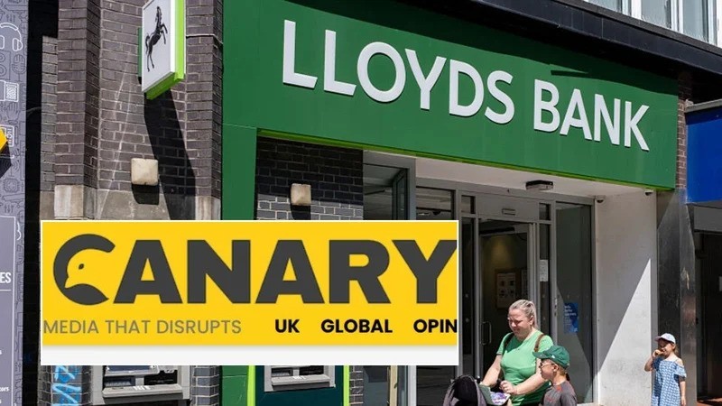 Lloyds debanks The Canary. We stand with them Lloyds debanks The Canary. We stand with them